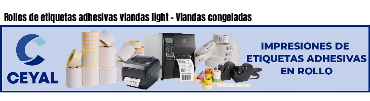 Rollos de etiquetas adhesivas viandas light - Viandas congeladas