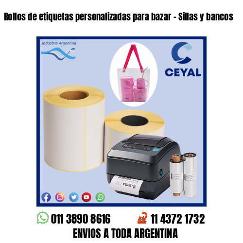 Rollos de etiquetas personalizadas para bazar – Sillas y bancos