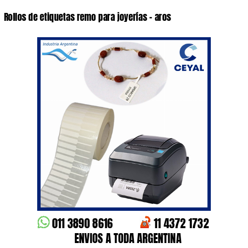 Rollos de etiquetas remo para joyerías – aros