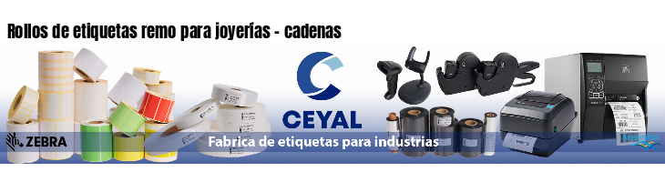 Rollos de etiquetas remo para joyerías - cadenas