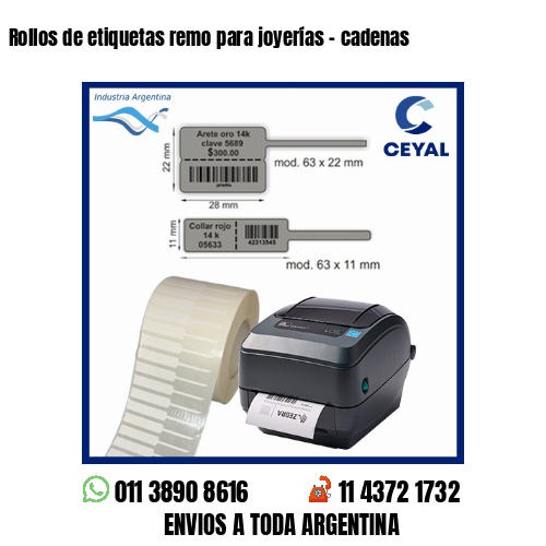 Rollos de etiquetas remo para joyerías – cadenas