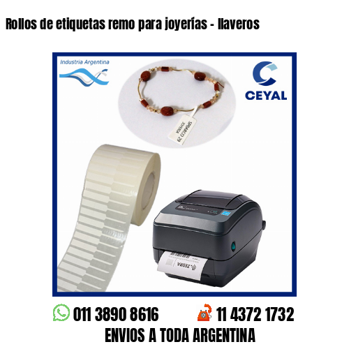 Rollos de etiquetas remo para joyerías – llaveros