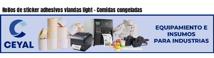 Rollos de sticker adhesivos viandas light - Comidas congeladas