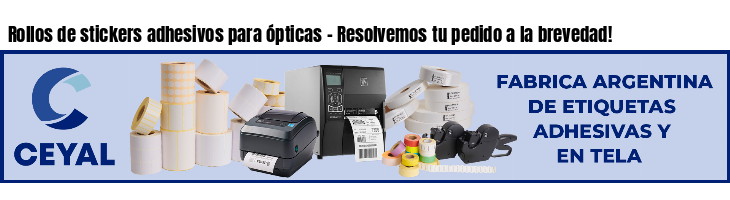 Rollos de stickers adhesivos para ópticas - Resolvemos tu pedido a la brevedad!