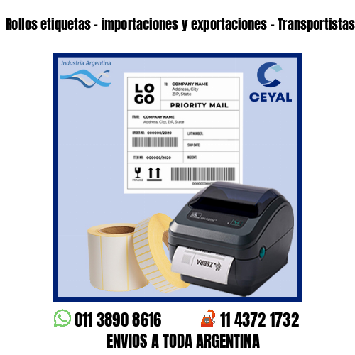 Rollos etiquetas – importaciones y exportaciones – Transportistas