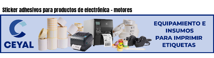 Sticker adhesivos para productos de electrónica - motores