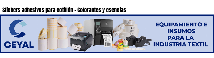 Stickers adhesivos para cotillón - Colorantes y esencias