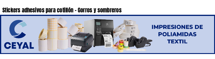 Stickers adhesivos para cotillón - Gorros y sombreros