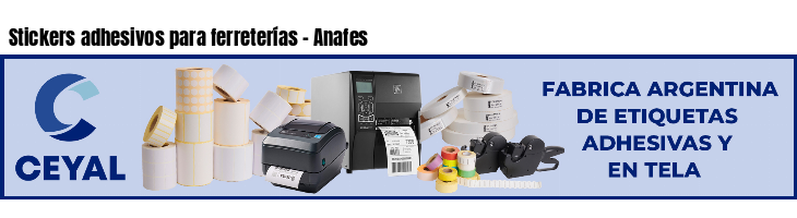 Stickers adhesivos para ferreterías - Anafes