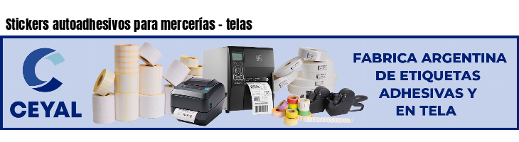 Stickers autoadhesivos para mercerías - telas