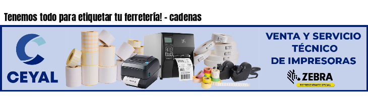 Tenemos todo para etiquetar tu ferretería! - cadenas