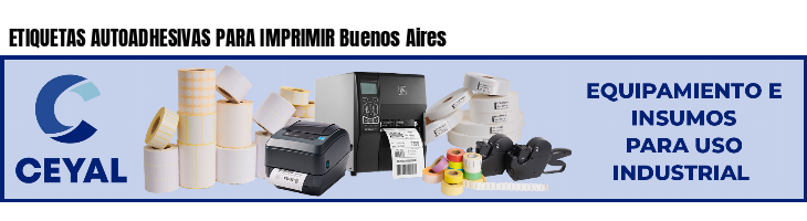 ETIQUETAS AUTOADHESIVAS PARA IMPRIMIR Buenos Aires 