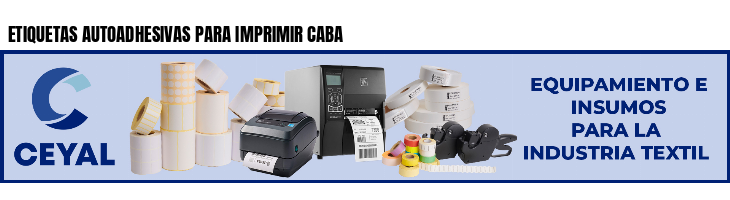 ETIQUETAS AUTOADHESIVAS PARA IMPRIMIR CABA 
