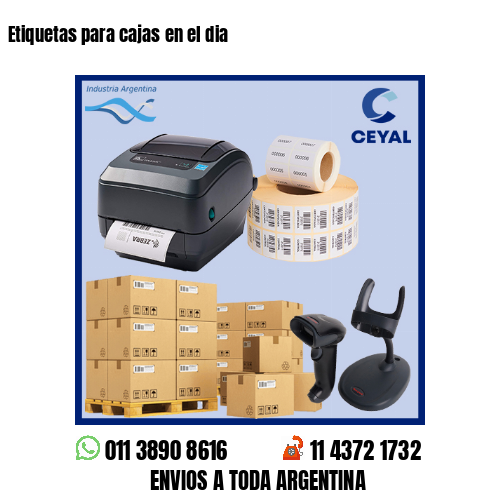 Etiquetas para cajas en el dia
