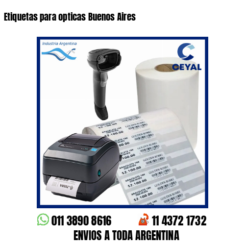 Etiquetas para opticas Buenos Aires