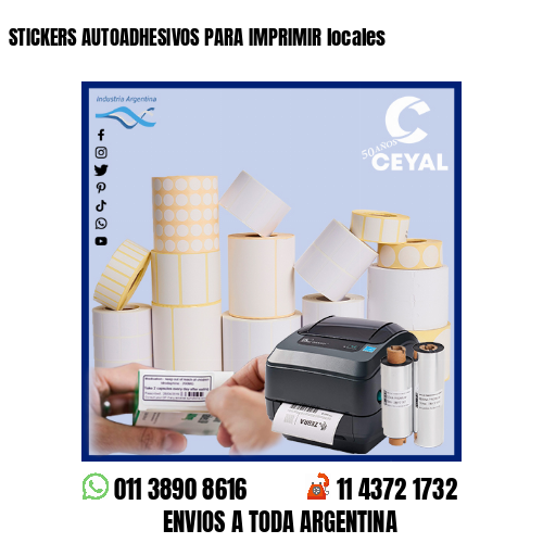 STICKERS AUTOADHESIVOS PARA IMPRIMIR locales