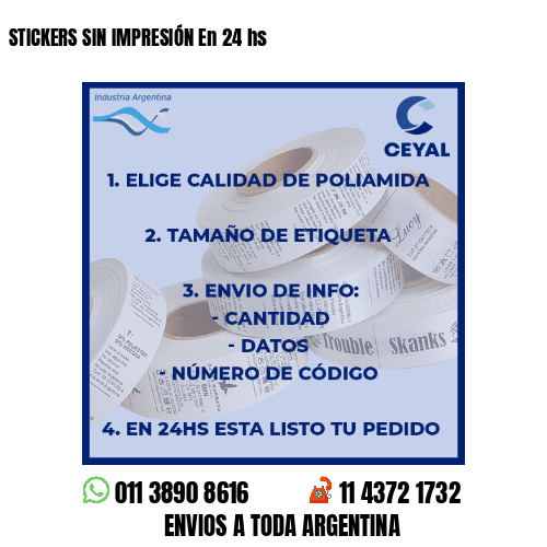STICKERS SIN IMPRESIÓN En 24 hs