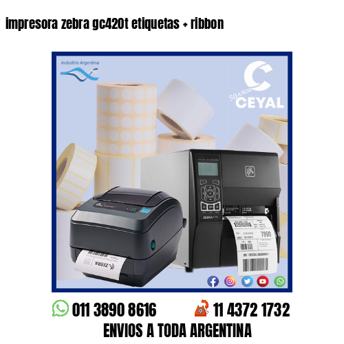 impresora zebra gc420t etiquetas   ribbon