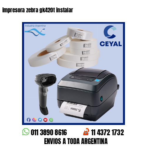 impresora zebra gk420t instalar