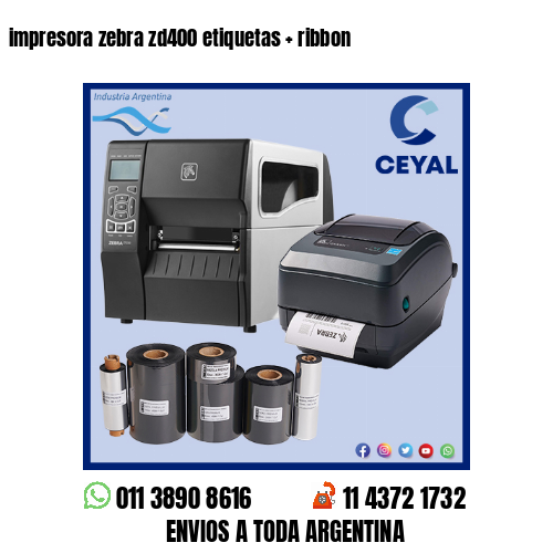 impresora zebra zd400 etiquetas   ribbon