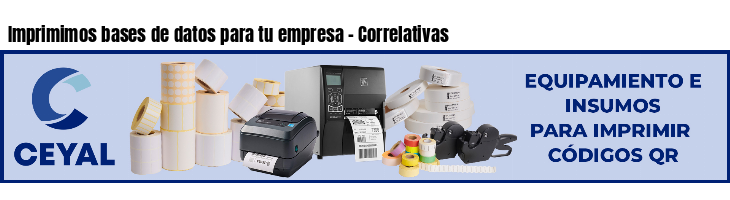Imprimimos bases de datos para tu empresa - Correlativas