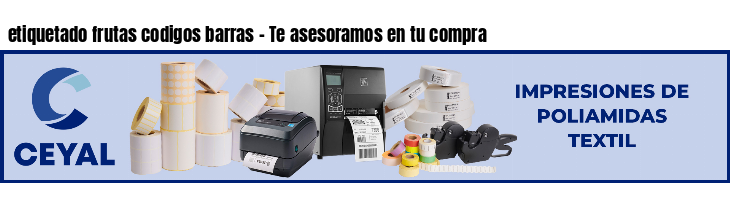 etiquetado frutas codigos barras - Te asesoramos en tu compra