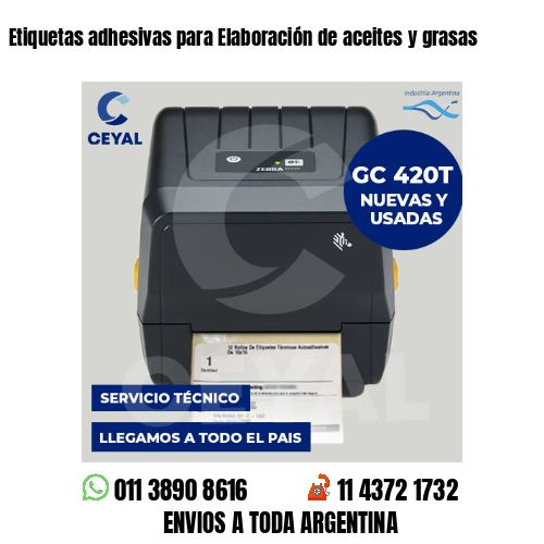 Etiquetas adhesivas para Elaboración de aceites y grasas
