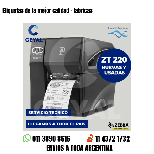 Etiquetas de la mejor calidad – fabricas