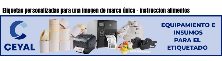 Etiquetas personalizadas para una imagen de marca única - instruccion alimentos