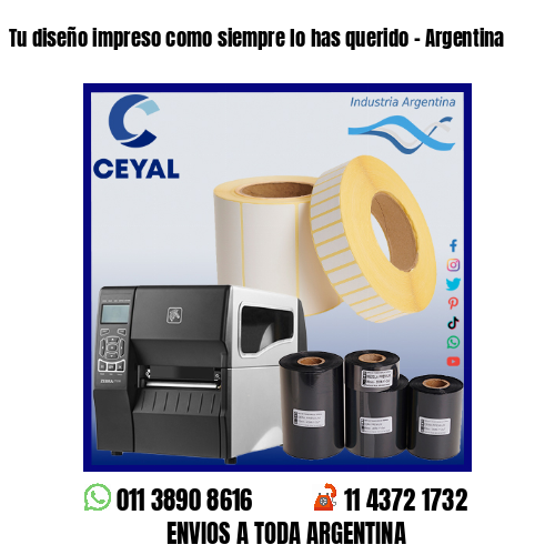Tu diseño impreso como siempre lo has querido – Argentina