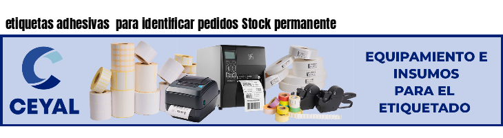 etiquetas adhesivas para identificar pedidos Stock permanente