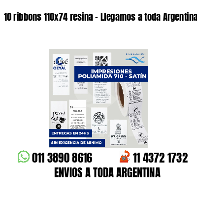 10 ribbons 110x74 resina - Llegamos a toda Argentina