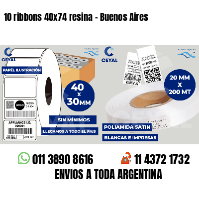 10 ribbons 40x74 resina - Buenos Aires