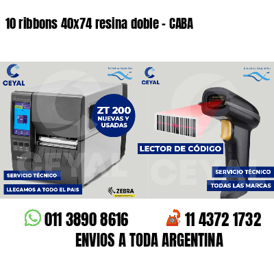 10 ribbons 40x74 resina doble - CABA
