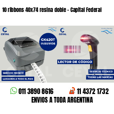 10 ribbons 40x74 resina doble - Capital Federal