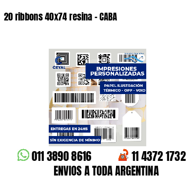 20 ribbons 40x74 resina - CABA