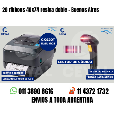 20 ribbons 40x74 resina doble - Buenos Aires