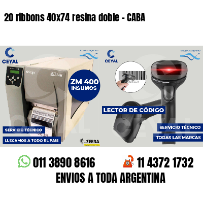 20 ribbons 40x74 resina doble - CABA