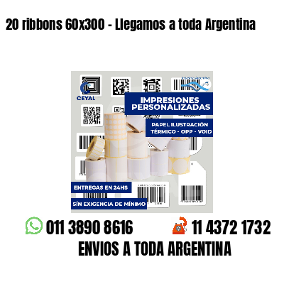 20 ribbons 60x300 - Llegamos a toda Argentina