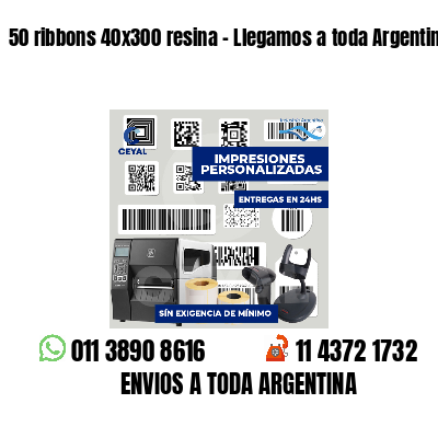 50 ribbons 40x300 resina - Llegamos a toda Argentina