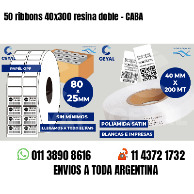 50 ribbons 40x300 resina doble - CABA
