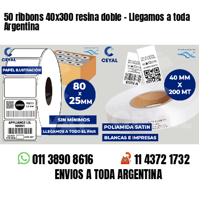 50 ribbons 40x300 resina doble - Llegamos a toda Argentina