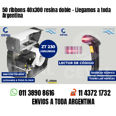 50 ribbons 40x300 resina doble - Llegamos a toda Argentina