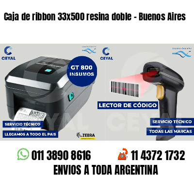Caja de ribbon 33x500 resina doble - Buenos Aires