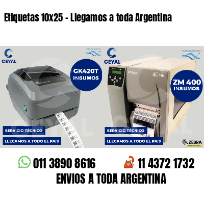 Etiquetas 10x25 - Llegamos a toda Argentina