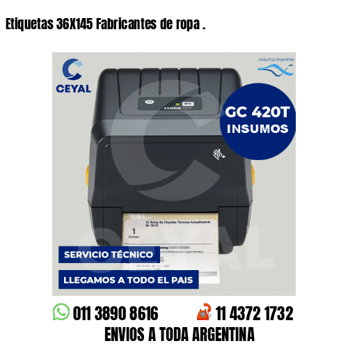 Etiquetas 36X145 Fabricantes de ropa .