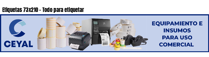 Etiquetas 73x210 - Todo para etiquetar