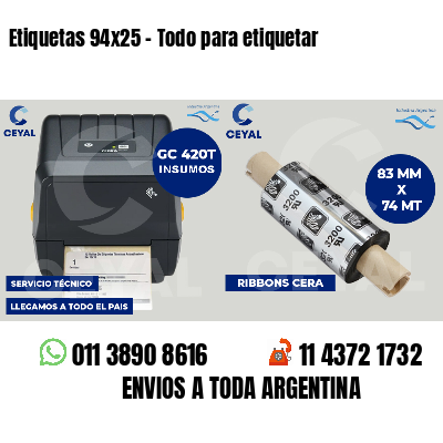 Etiquetas 94x25 - Todo para etiquetar