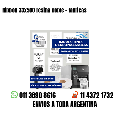 Ribbon 33x500 resina doble - fabricas