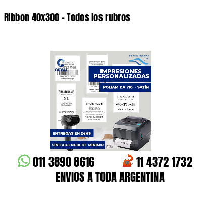 Ribbon 40x300 - Todos los rubros